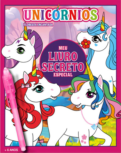 Floresta Encantada - Meu livro secreto especial - Unicórnios, de On Line Editora. Editorial IBC - Instituto Brasileiro de Cultura Ltda, capa mole em português, 2020