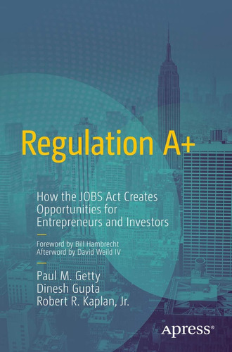 Libro: Regulation A+: How The Jobs Act Creates Opportunities