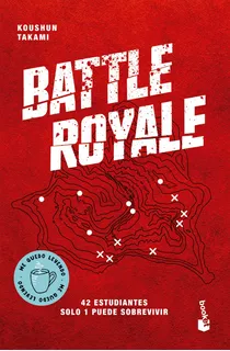 Battle Royale: 42 estudiantes. Solo 1 puede sobrevivir., de Takami, Koushun., vol. 1. Editorial Booket, tapa blanda, edición 1 en español, 2023