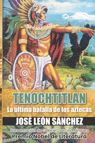 Libro: Tenochtitlan: La Última Batalla Aztecas (spani