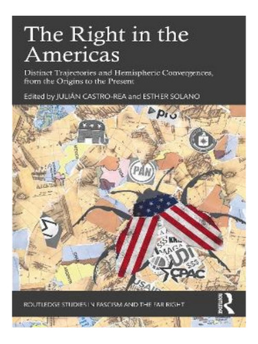 The Right In The Americas - Julián Castro-rea. Eb16