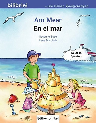 Libro Infantil Bilingüe Alemán-español  Am Meer 