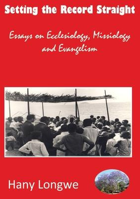 Libro Setting The Record Straight : Essays On Ecclesiolog...