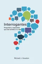 Comprar Interrogantes: Preguntas Y Respuestas Que Dan Sentido A Tu
