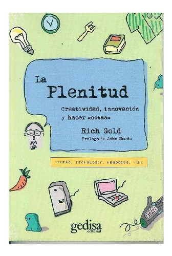 LA PLENITUD, de Gold, Rich. Editorial Gedisa, tapa pasta blanda, edición 1 en español, 2020