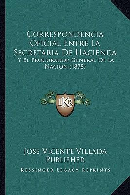 Libro Correspondencia Oficial Entre La Secretaria De Haci...