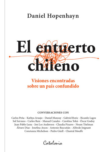 El Entuerto Chileno, De Daniel Hopenhayn. Editorial Catalonia, Tapa Blanda En Español, 2023