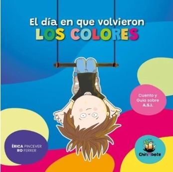 El Dia En Que Volvieron Los Colores - Erica Pincever Ro Ferr