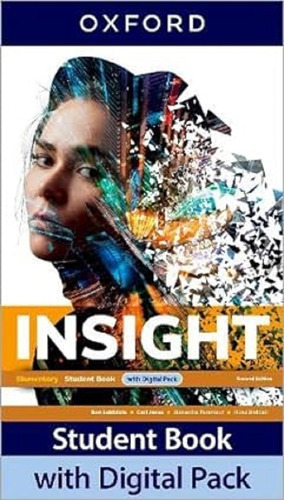 Insight Elementary 2/ed.-  Student's Book With Digital Pack, De Goldstein, Ben. Editorial Oxford University Press, Tapa Blanda En Inglés Internacional
