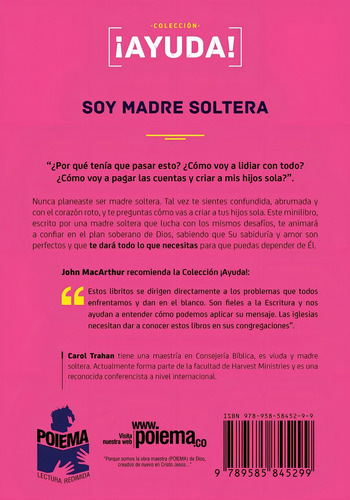 ¡ayuda! Soy Madre Soltera - Carol Trahan