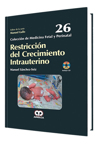 Restricción Del Crecimiento Intrauterino. Gallo Nº 26