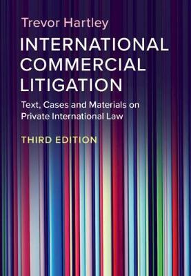 International Commercial Litigation : Text, Cases And Mat...