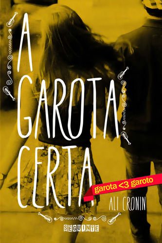 A Garota Certa, De Ali Cronin. Editora Seguinte Em Português