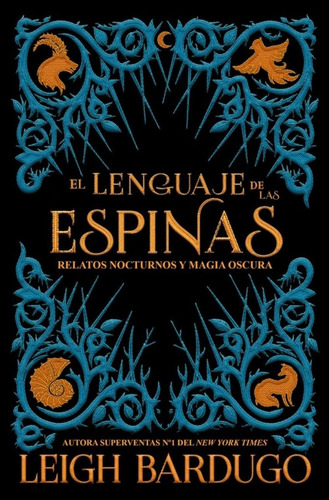 Lenguaje De Las Espinas, El Relatos Nocturnos Y Magia Oscura