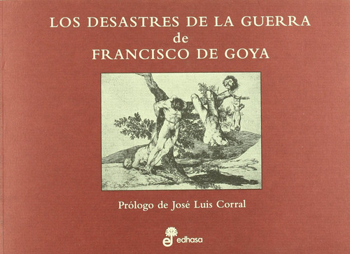 Libro Desastres De La Guerra De Francisco De Goya De Corral,