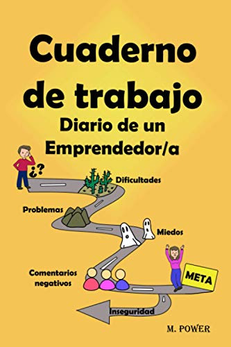 Cuaderno De Trabajo: Diario De Un Emprendedor-a