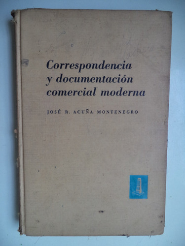 Correspondencia Y Documentación Comercial Moderna 