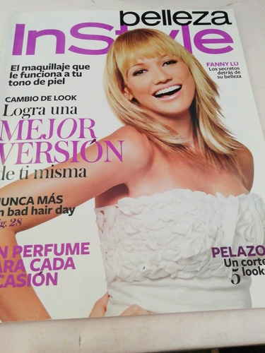 Revista Instyle Belleza Mejor Versión De Ti Misma Fanny Lu