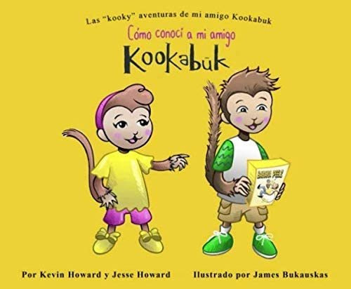 Libro: Cómo Conocí A Mi Amigo Kookabuk (las  Kooky  Aventura