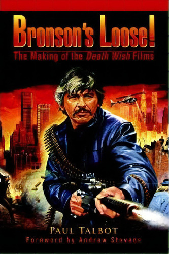 Bronson's Loose!, De Paul Talbot. Editorial Iuniverse, Tapa Blanda En Inglés