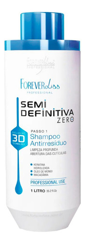 Shampoo 1l Antirresíduo Semi Definitiva Zero 3d Forever Liss