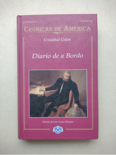 Cristobal Colon  / Diario De A Bordo