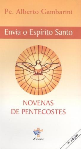 Envia O Espirito Santo - Novenas De Pentecostes