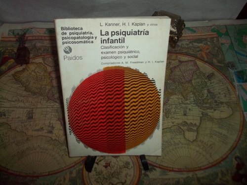 La Psiquiatría Infantil. Clasificación Y Exámen Psiquiátrico