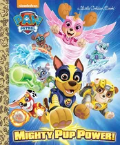 Comprar Mighty Pup Power! (paw Patrol), De Hollis, James. Editorial Golden Books, Tapa Dura En Inglés, 2019