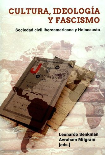 Libro Cultura, Ideología Y Fascismo. Sociedad Civil Iberoam