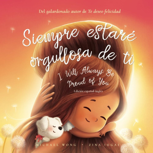 Libro: Siempre Estaré Orgullosa De Ti: Edición Español-inglé