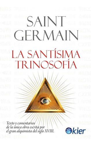 La Santisima Trinosofia - Saint Germain - Libro Envio Rapido