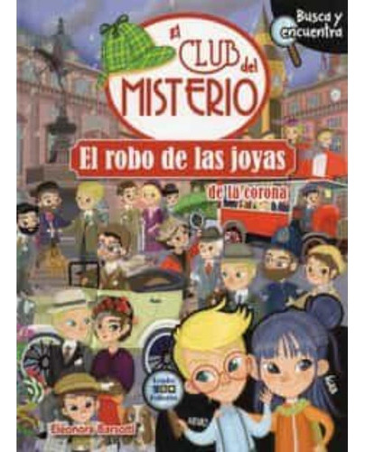 El Robo De Las Joyas De La Corona Td (club Del Misterio)