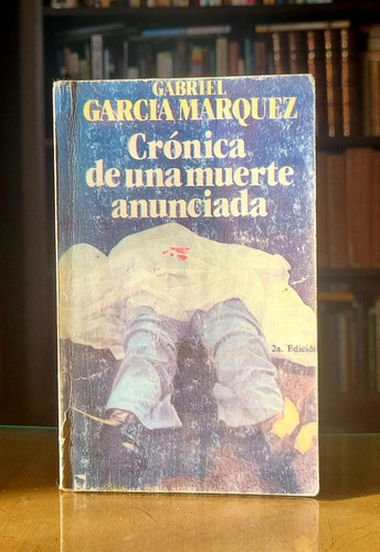 Cronica De Una Muerte Anunciada - Gabriel Garcia Marquez 