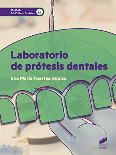Libro Laboratorio De Prótesis Dentales De Ana María Fuertes