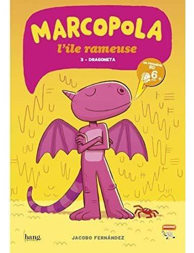 Marcopola, La Isla Remera 3, Colección Mamut 6+ (bang): Drag