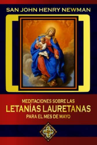 Meditaciones Sobre Las Letanias Lauretanas Para El Mes De Ma