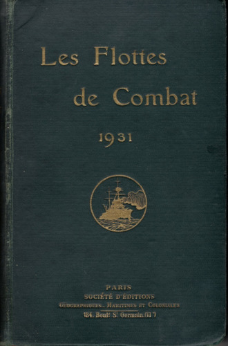 Libro: Le Flottes De Combat. 1931 / Commandat Vincent-bre