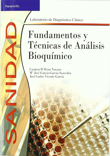 Fundamentos Y Técnicas De Análisis Bioquímico (sanidad) / Jo