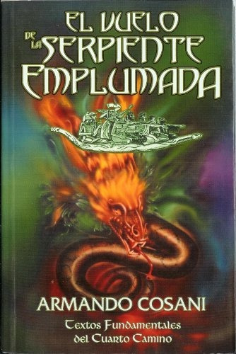 Libro : El Vuelo De La Serpiente Emplumada. Textos...