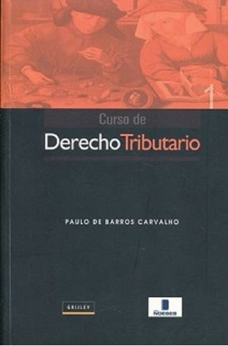 Curso De Derecho Tributario