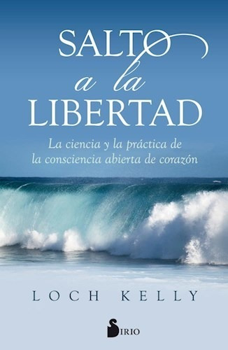 Libro Salto A La Libertad De Loch Kelly