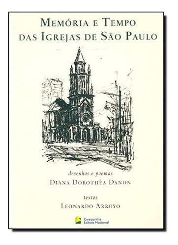 Memória E Tempo Das Igrejas De São Paulo
