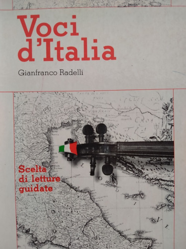 Libro: Voci D`italia 1. Gianfranco Radelli. Ed. Scolastich  