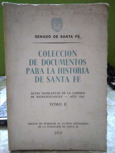 Colección Documentos Para La Historia De Santa Fe - 3 Tomos