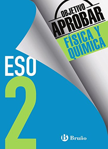 Objetivo Aprobar Física Y Química 2 Eso: Edición 2016 - 9788