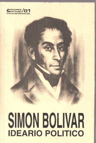 Libro Fisico Simon Bolivar Ideario Politico Original