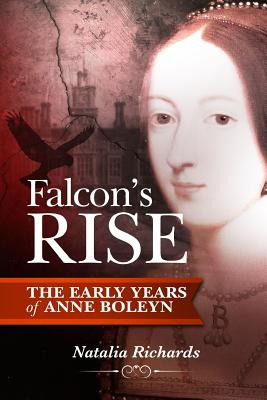 Libro Falcon's Rise: The Early Years Of Anne Boleyn - Ric...