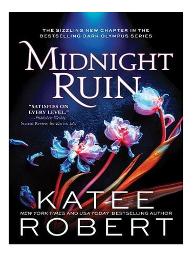 Midnight Ruin - Dark Olympus (paperback) - Katee Rober. Ew01