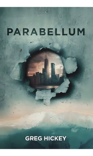 Parabellum, De Hickey, Greg. Editorial Greg Hickey, Tapa Blanda En Inglés